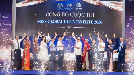 Hoa hậu Doanh nhân Tinh hoa Toàn cầu 2026 hướng tới kết nối nữ doanh nhân quốc tế