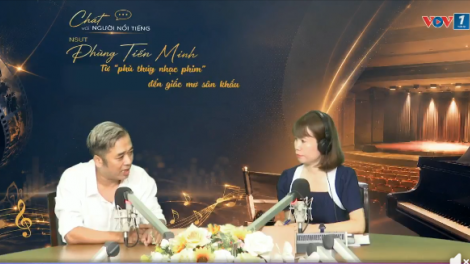 Phùng Tiến Minh: Từ “phù thủy nhạc phim” đến giấc mơ sân khấu