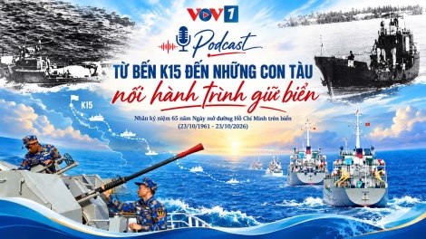 Từ Bến K15 đến những con tàu nối hành trình giữ biển