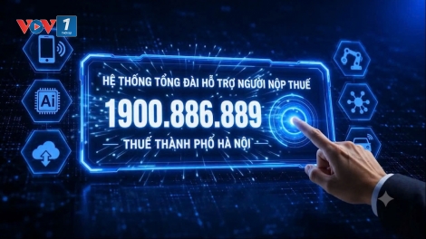 Thuế Hà Nội ra mắt Tổng đài hỗ trợ tập trung 1900.886.889