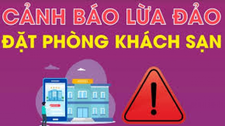 Lừa đảo đặt phòng khách sạn qua mạng (17/02/2025)