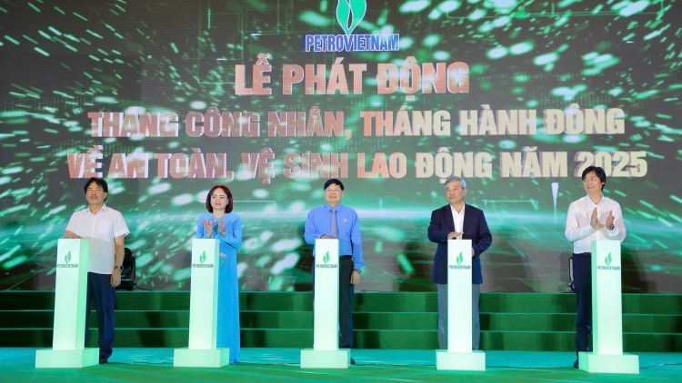 Petrovietnam phát động Tháng công nhân, tháng hành động về an toàn, vệ sinh lao động năm 2025