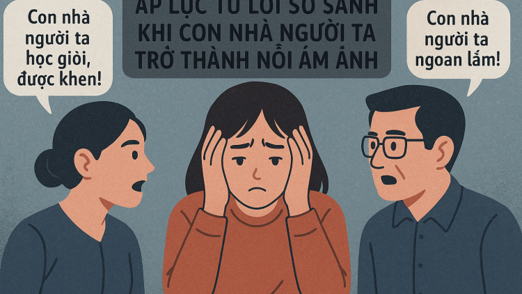 Áp lực từ lời so sánh - Khi con nhà người ta trở thành nỗi ám ảnh