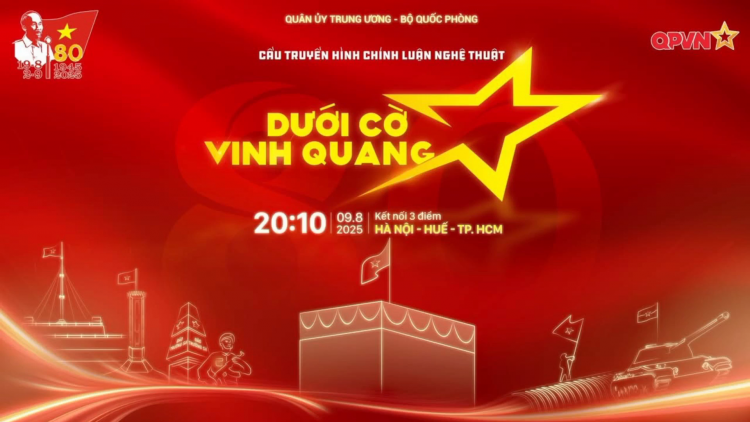 Chương trình chính luận “Dưới cờ vinh quang” đã diễn ra ở 3 miền đất nước