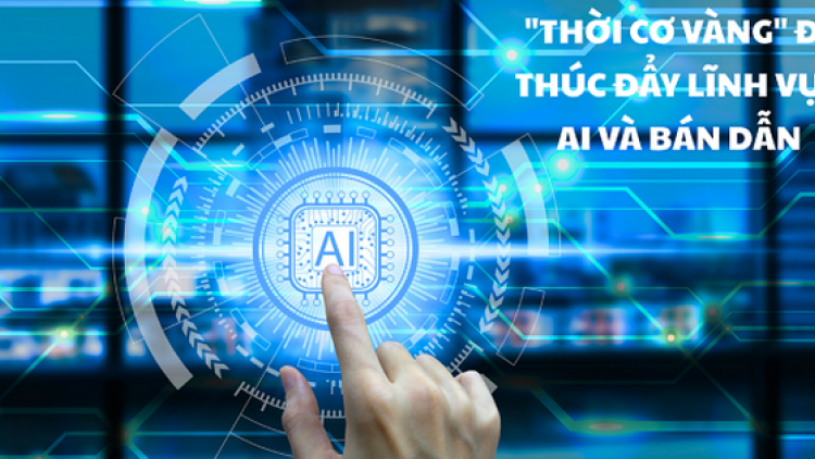 Việt Nam đang trở thành trung tâm bán dẫn và AI của khu vực và thế giới