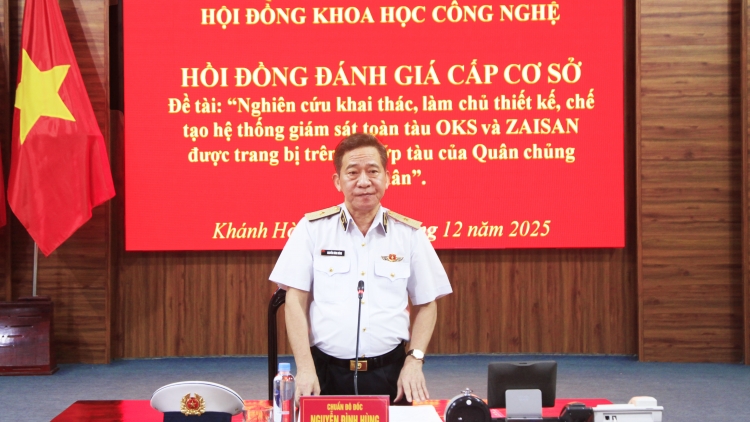 Quân chủng Hải quân nghiệm thu đề tài hệ thống giám sát toàn tàu OKS và ZAISAN bảo đảm an toàn tàu