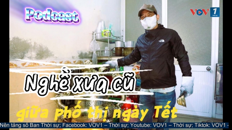 Nghề xưa cũ giữa phố thị ngày Tết