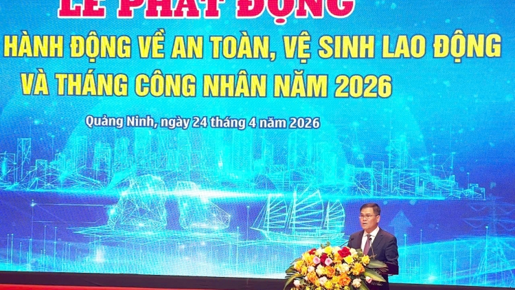 Phát động Tháng An toàn, vệ sinh lao động 2026: Không đánh đổi an toàn lấy tăng trưởng