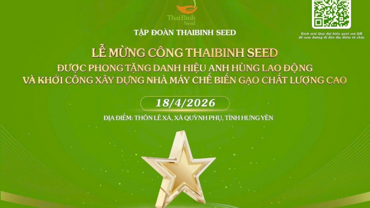 Hưng Yên: ThaiBinh Seed khởi công nhà máy chế biến gạo chất lượng cao