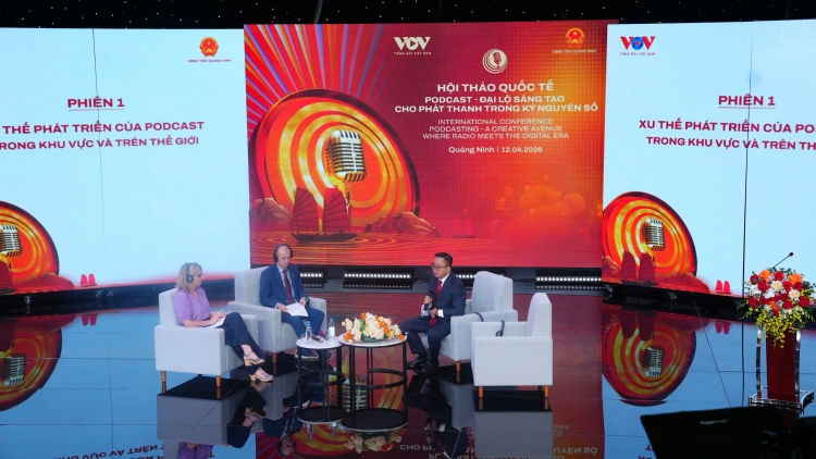 Hội thảo quốc tế Podcast- Đại lộ sáng tạo cho phát thanh