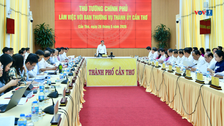 Thời sự 12h 26/5/2026: Cần Thơ cần chú trọng nghiên cứu các cơ chế đặc thù để phát triển 
