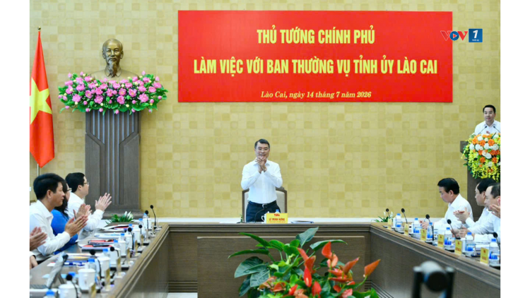 Thời sự 12h 14/7/2026: Thủ tướng Lê Minh Hưng làm việc với Ban Thường vụ Tỉnh uỷ Lào Cai