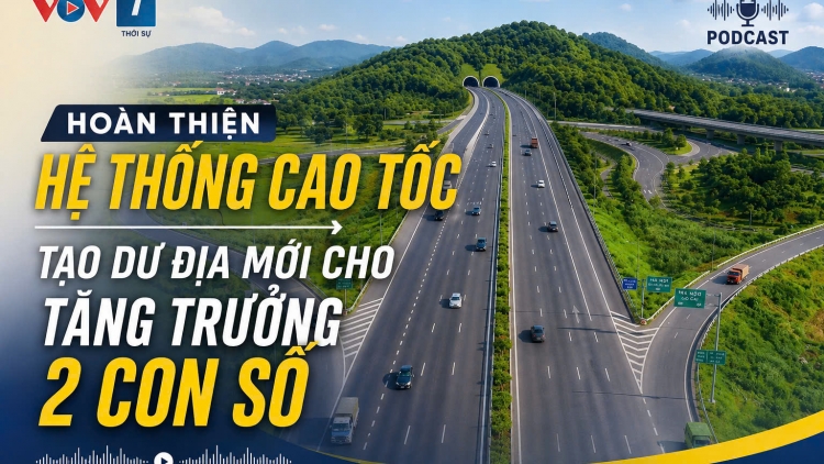 Hoàn thiện hệ thống cao tốc – tạo dư địa mới cho tăng trưởng 2 con số