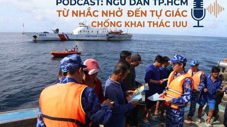 Ngư dân TP.HCM từ nhắc nhở đến tự giác chống khai thác IUU