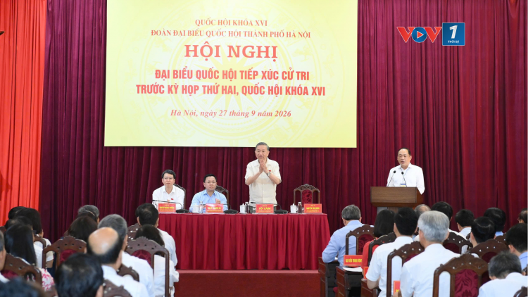 Thời sự 18h 27/9/2026: Tổng Bí thư, Chủ tịch nước Tô Lâm tiếp xúc cử tri Hà Nội 