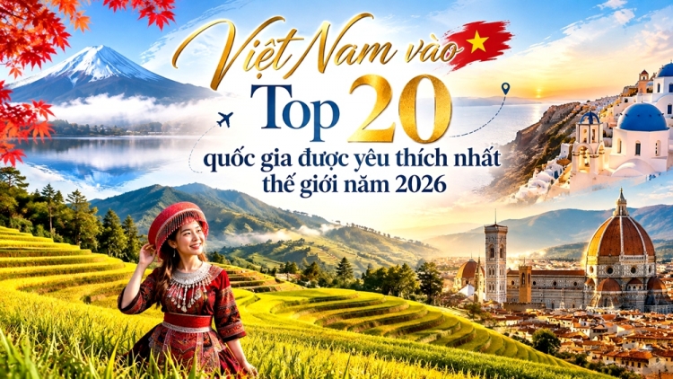 Thời sự 18h 8/10/2026: Việt Nam vào top 10 điểm đến được yêu thích nhất thế giới năm 2026