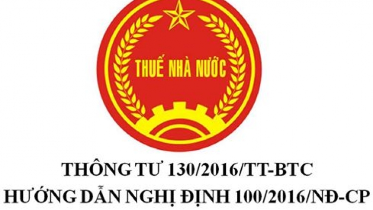 Thông tư 130 của Bộ Tài chính hướng dẫn thi hành Luật sửa đổi, bổ sung 1 số điều của Luật thuế Giá trị gia tăng, Luật thuế Tiêu thụ đặc biệt và Luật Quản lý thuế: Những điểm cần chú ý (11/10/2016)