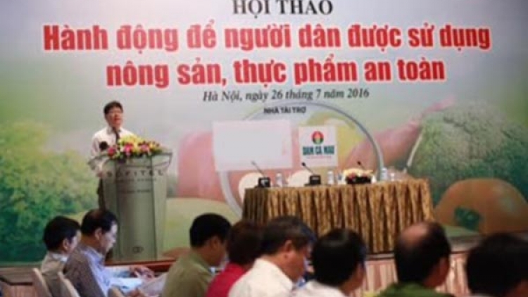 Hành động để người dân được sử dụng nông sản, thực phẩm an toàn. (27/7/2016)