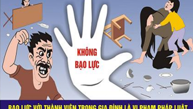 Bạo lực gia đình cần phải được ngăn chặn, đẩy lùi (10/7/2017)