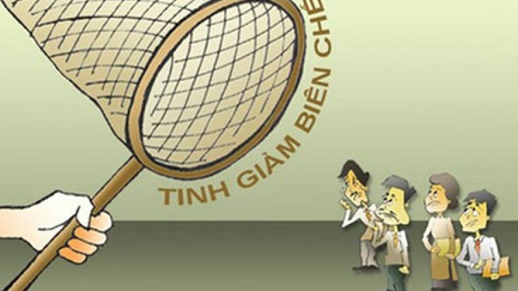 Tinh giản biên chế, tinh gọn bộ máy, có làm được hay không?