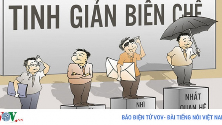 Tinh giản biên chế, đề cao trách nhiệm người đứng đầu (26/7/2018)