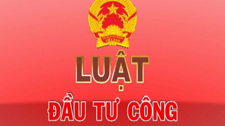 Sửa đổi những vướng mắc Luật Đầu tư công (22/2/2019)