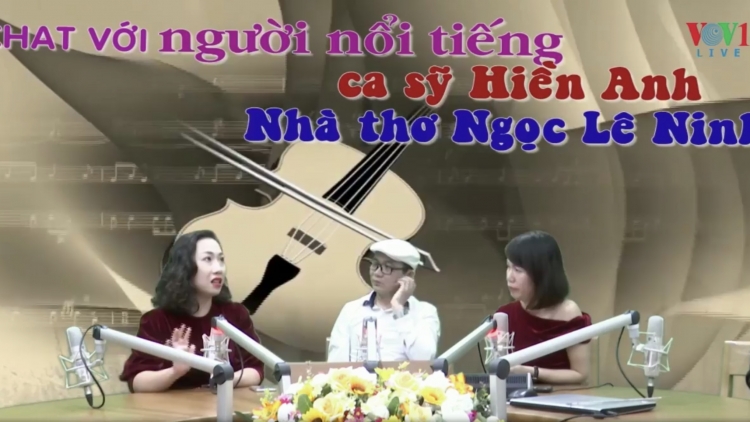 Chát cùng ca sĩ Hiền Anh và nhà thơ Ngọc Lê Ninh (29/2/2020)