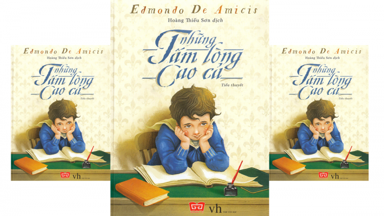 Cuốn tiểu thuyết “Những tấm lòng cao cả” của tác giả Edmondo De Amicis (24/6/2020)