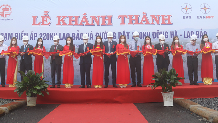 Khánh thành Công trình truyền tải điện 220kV Đông Hà - Lao Bảo: Huy động tối đa công suất các nhà máy điện NLTT khu vực Trung Bộ lên Hệ thống điện quốc gia