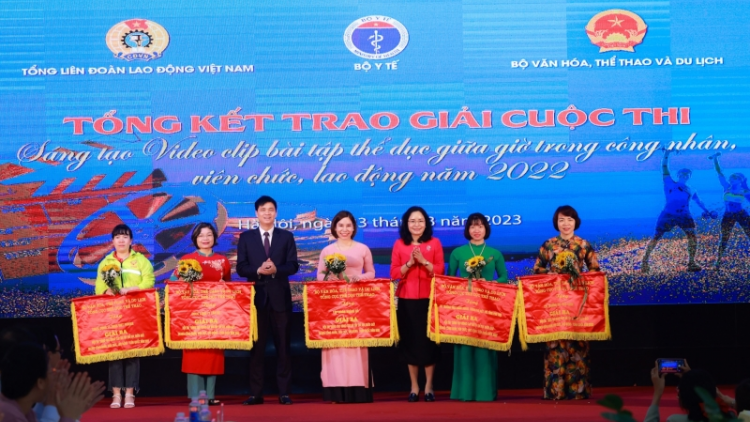 Trao giải Hội thi “Sáng tạo video clip bài tập thể dục giữa giờ trong công nhân, viên chức, lao động” (23/3/2023)