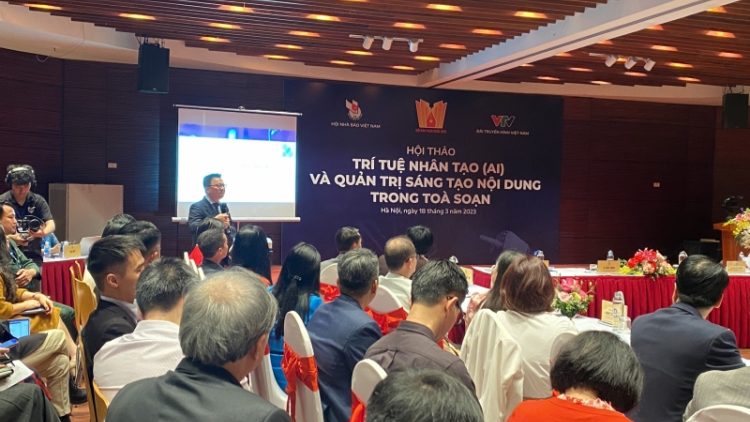 Hội thảo Trí tuệ nhân tạo AI và quản trị sáng tạo nội dung trong tòa soạn (18/3/2023)