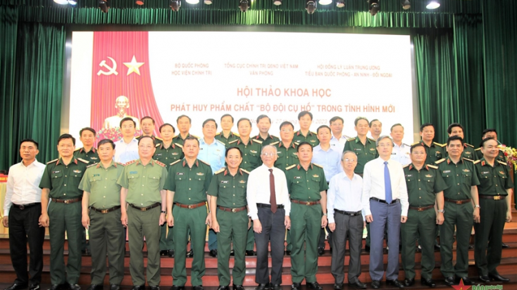 Hội thảo khoa học "Phát huy phẩm chất “Bộ đội Cụ Hồ” trong tình hình mới" (27/6/2023)