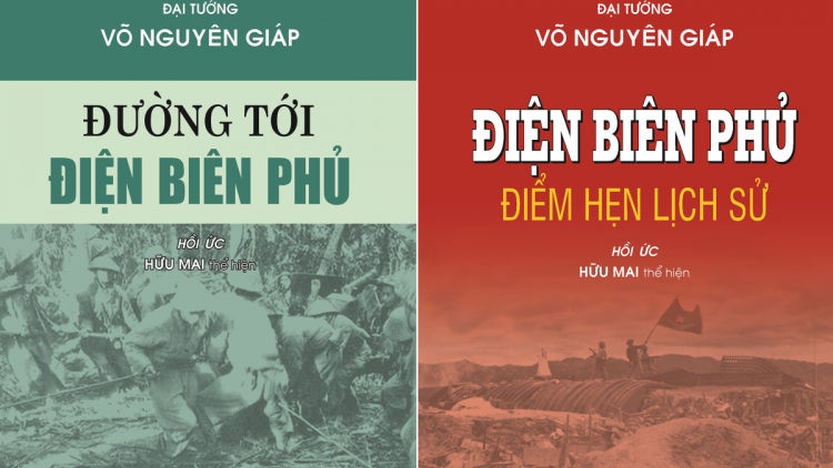 Đường tới Điện Biên Phủ - Hồi ức của Đại tướng Võ Nguyên Giáp (17/4/2024)