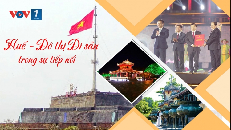 Huế - Đô thị Di sản phát triển trong sự tiếp nối