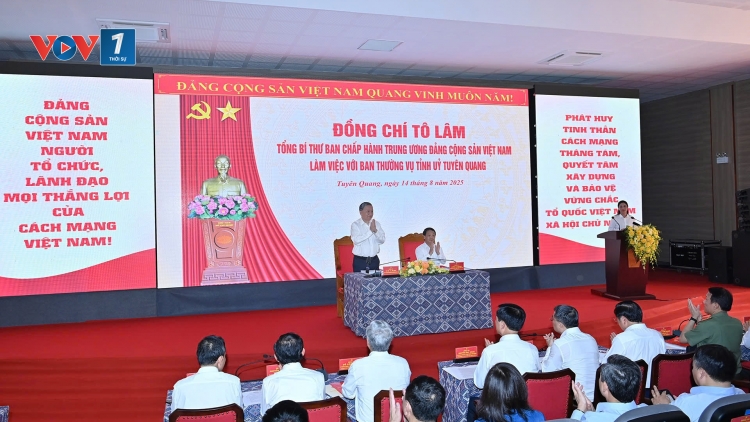 Thời sự 18h 14/8/2025: Tổng Bí thư Tô Lâm làm việc với Ban Thường vụ tỉnh ủy Tuyên Quang