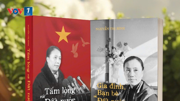 “Tấm lòng với Đất nước”- dấu ấn của nhà ngoại giao Nguyễn Thị Bình