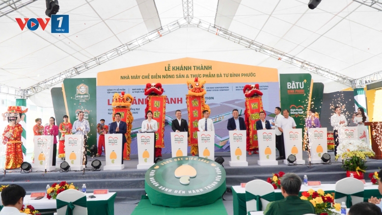 Khánh thành Nhà máy Chế biến Nông sản & Thực phẩm Bà Tư Bình Phước