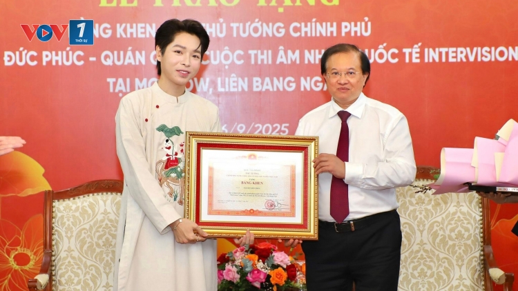 Đức Phúc - quán quân Intervision 2025 nhận Bằng khen của Thủ tướng Chính phủ