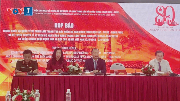 Họp báo Triển lãm "80 năm hành trình Độc lập – Tự do – Hạnh phúc