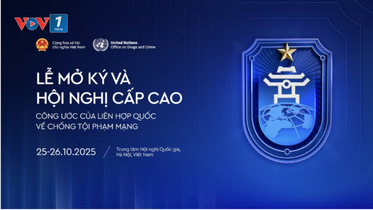 Thời sự 6h 25/10/2025: Hôm nay, 100 quốc gia tham dự Lễ mở ký Công ước Hà Nội