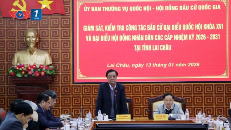 Thời sự 21h30 13/1/2026: Phó Chủ tịch Quốc hội Lê Minh Hoan kiểm tra, giám sát công tác bầu cử tại Lai Châu