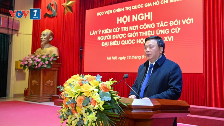 Học viện Chính trị quốc gia Hồ Chí Minh lấy ý kiến cử tri đối với người ứng cử Đại biểu Quốc hội khóa XVI