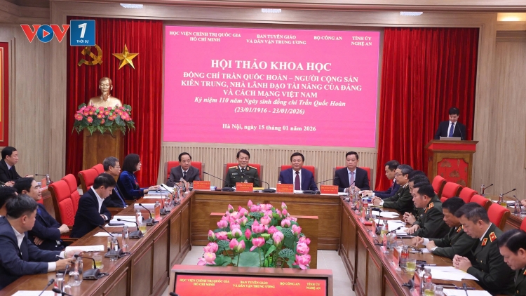 Đồng chí Trần Quốc Hoàn - người Cộng sản kiên trung, nhà lãnh đạo tài năng của Đảng và cách mạng VN