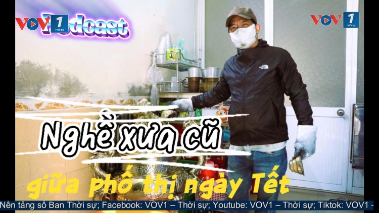 Nghề xưa cũ giữa phố thị ngày Tết
