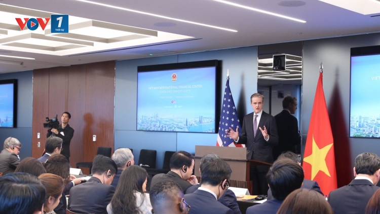 Việt Nam cam kết tạo điều kiện thuận lợi nhất cho nhà đầu tư tại Trung tâm tài chính quốc tế