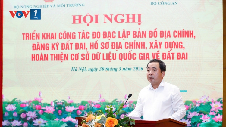 Năm 2026 hoàn thành cơ sở dữ liệu quốc gia về đất đai