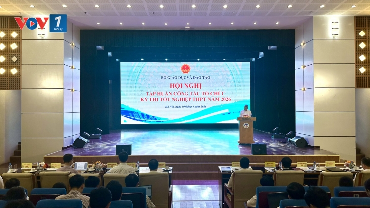 Bộ Giáo dục & Đào tạo tập huấn công tác tổ chức kỳ thi tốt nghiệp THPT 2026 tới 34 tỉnh, thành
