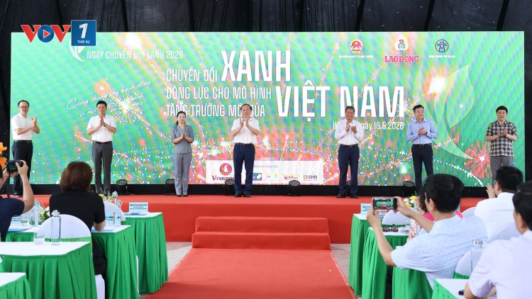 Chuyển đổi xanh - Động lực cho mô hình tăng trưởng mới của Việt Nam