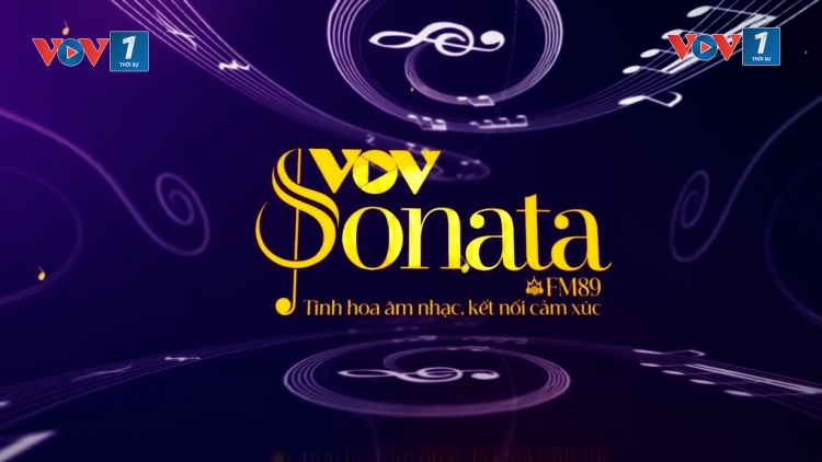 VOV Sonata-FM89: Đưa âm nhạc chất lượng cao đến gần công chúng