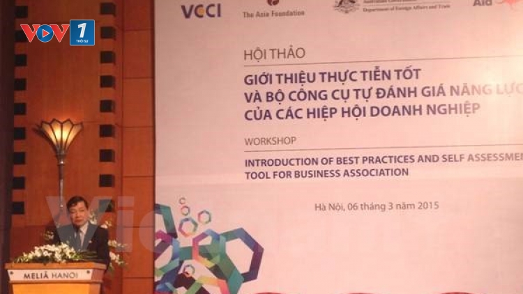 Kinh tế ngày 11/03/2015: Giới thiệu Bộ công cụ tự đánh giá năng lực các hiệp hội doanh nghiệp Việt Nam.